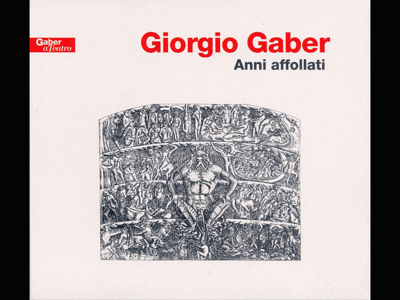 giorgio gaber anni affollati